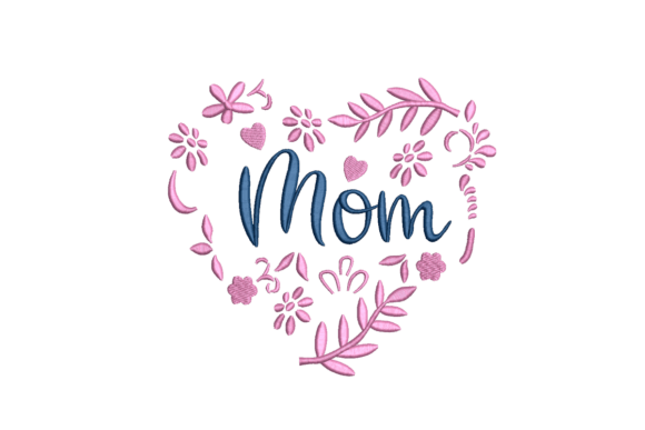 Floral Heart Mom Embroidery Design Review