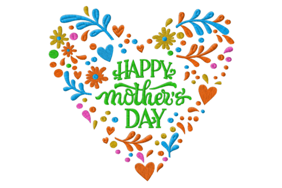 Happy Mother’s Day Heart Embroidery Design Review